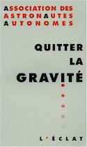 Quitter la gravité